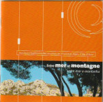 Entre mer et
                montagne