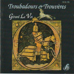 Troubadours et
            trouvres